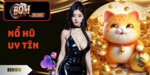 Nổ Hũ Mèo Chiêu Tài - Săn Tiền Thưởng Về Ví Cực Dễ